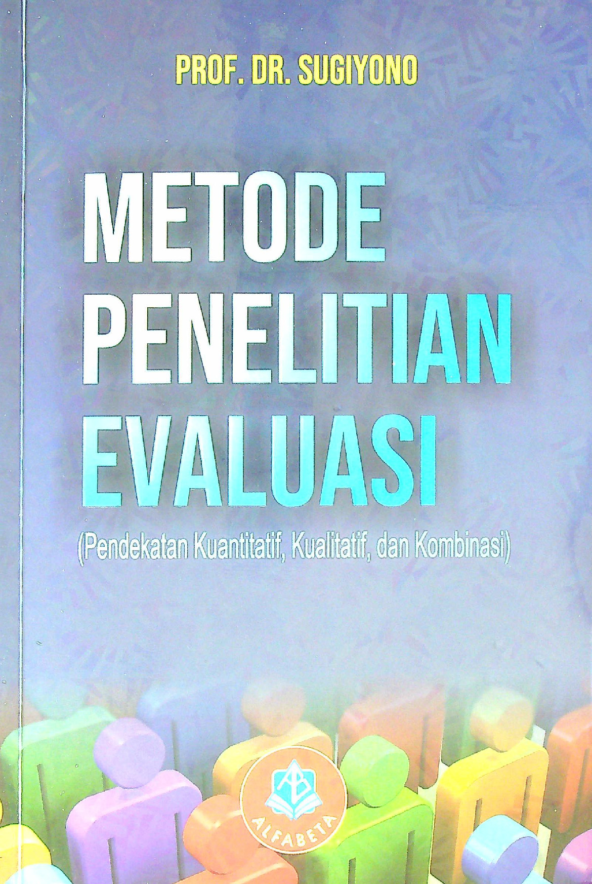 Metode Penelitian Evaluasi